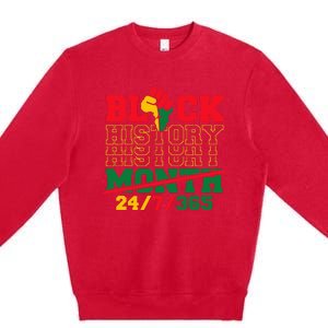 Black History 247365 Black History Month Premium Crewneck Sweatshirt