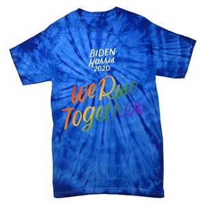 Biden Harris 2020 Joe Kamala Lgbt We Rise Together Equality Meaningful Gift Tie-Dye T-Shirt