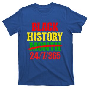 Black History 24/7/365 Juneteenth Proud African Freedom Day Gift T-Shirt