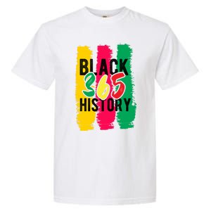 Black History 365 Gift Garment-Dyed Heavyweight T-Shirt