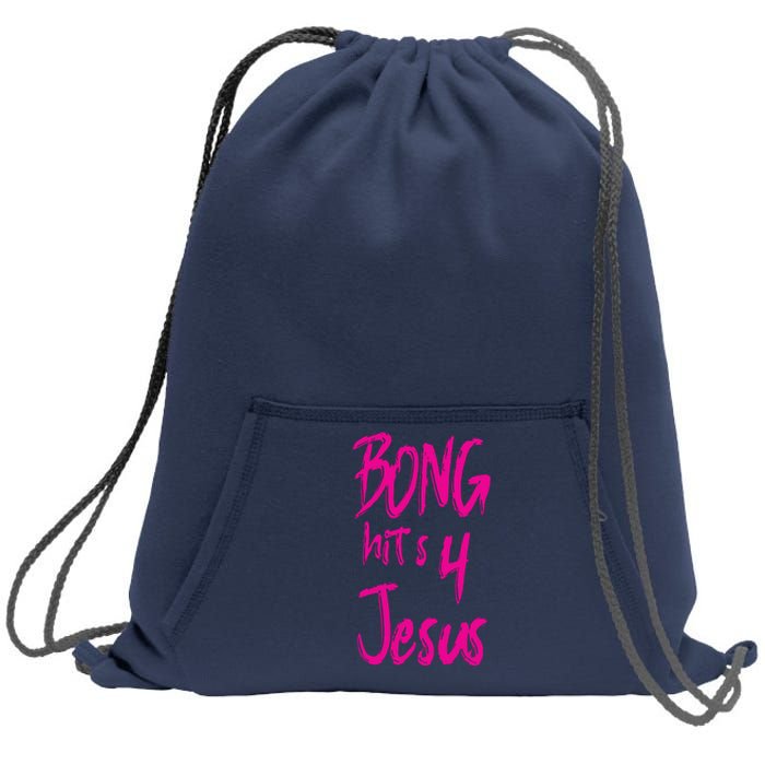 Bong Hits 4 Jesus Sweatshirt Cinch Pack Bag