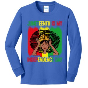 Black History African Juneteenth Is My Independence Melanin Meaningful Gift Kids Long Sleeve Shirt