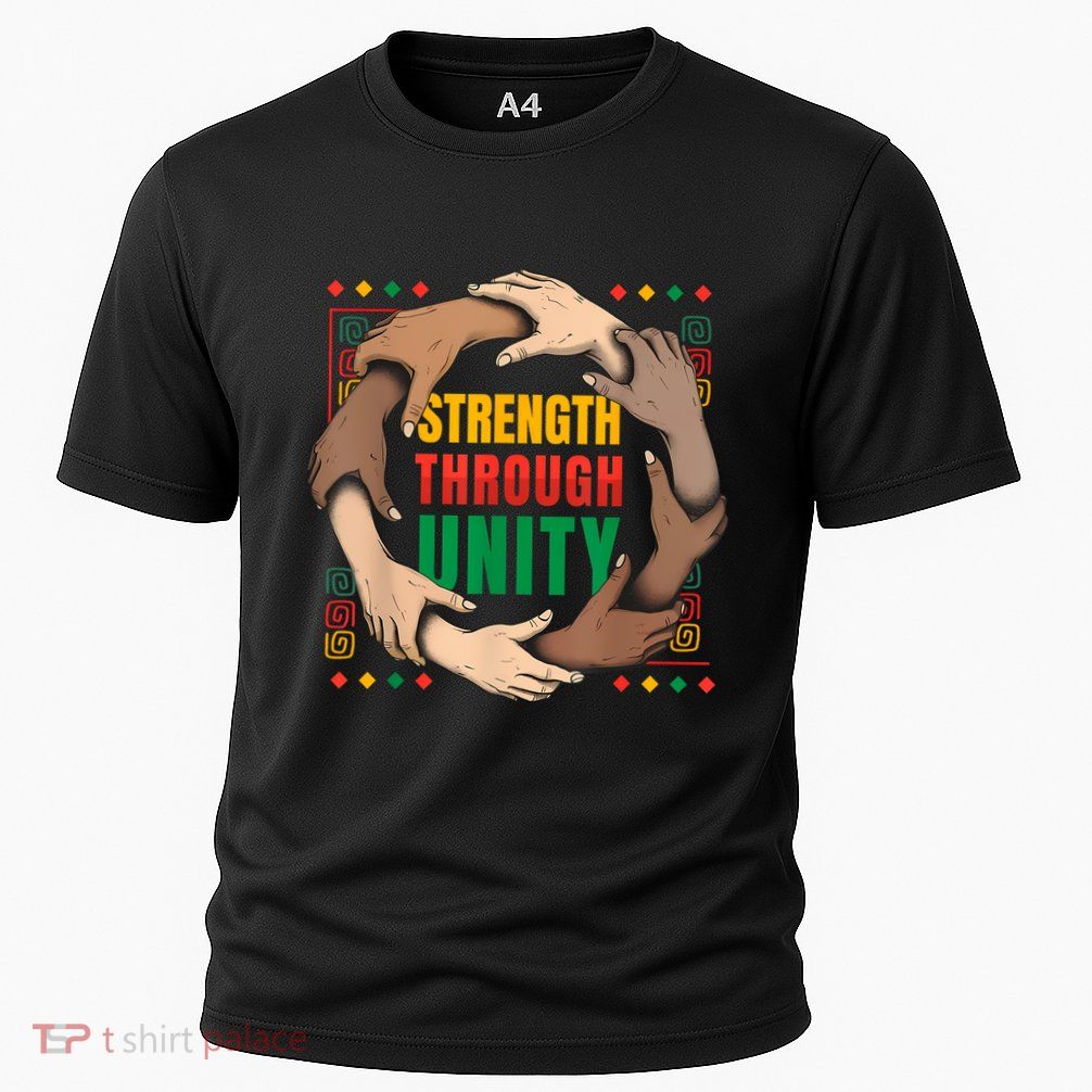 Black History African American Pride Strength Through Unity Cooling Performance Crew T-Shirt