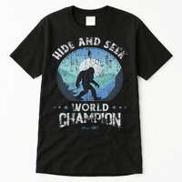 Bigfoo Hide And Seek, Bigfoot Hide And Seek Champion Tall T-Shirt