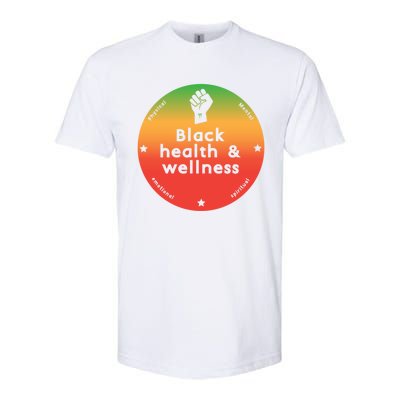 Black Health And Wellness Matters Black History Month Gift Softstyle® CVC T-Shirt