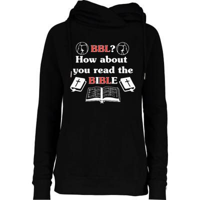 Bbl How About You Read The Bible Womens Funnel Neck Pullover Hood