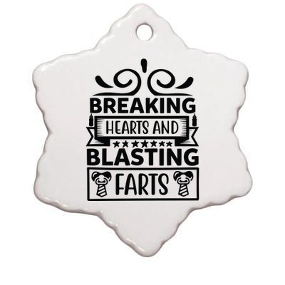 Breaking Hearts And Blasting Farts Ceramic Star Ornament