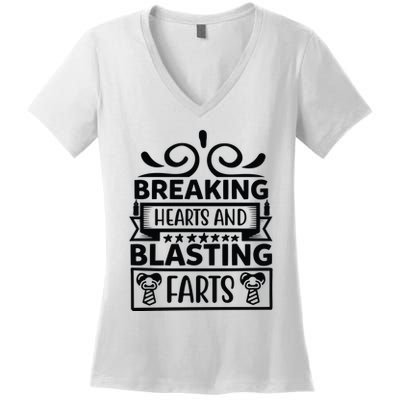 Breaking Hearts And Blasting Farts Women's V-Neck T-Shirt