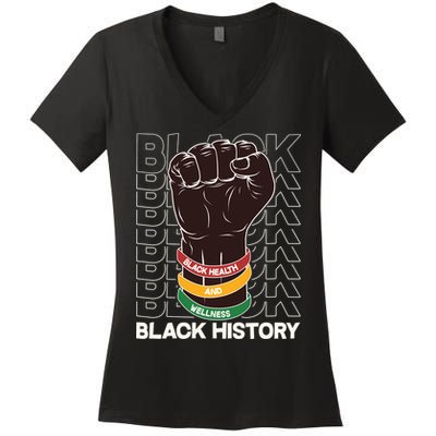 Black Health And Wellness Black History Women's V-Neck T-Shirt