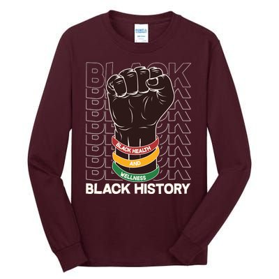 Black Health And Wellness Black History Tall Long Sleeve T-Shirt