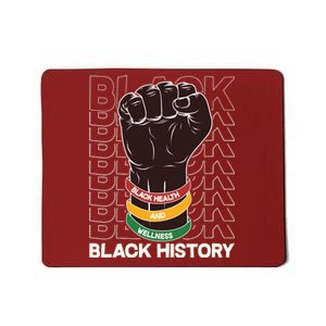 Black Health And Wellness Black History Mousepad