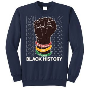 Black Health And Wellness Black History Sweatshirt