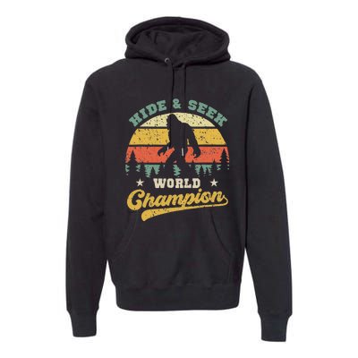 Bigfoot Hide And Seek World Champion Sasquatch Premium Hoodie