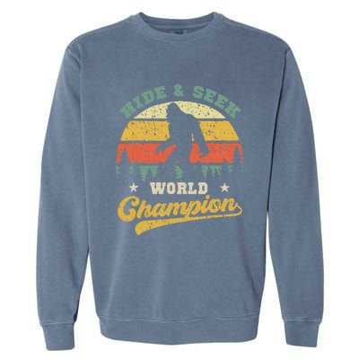 Bigfoot Hide And Seek World Champion Sasquatch Garment-Dyed Sweatshirt