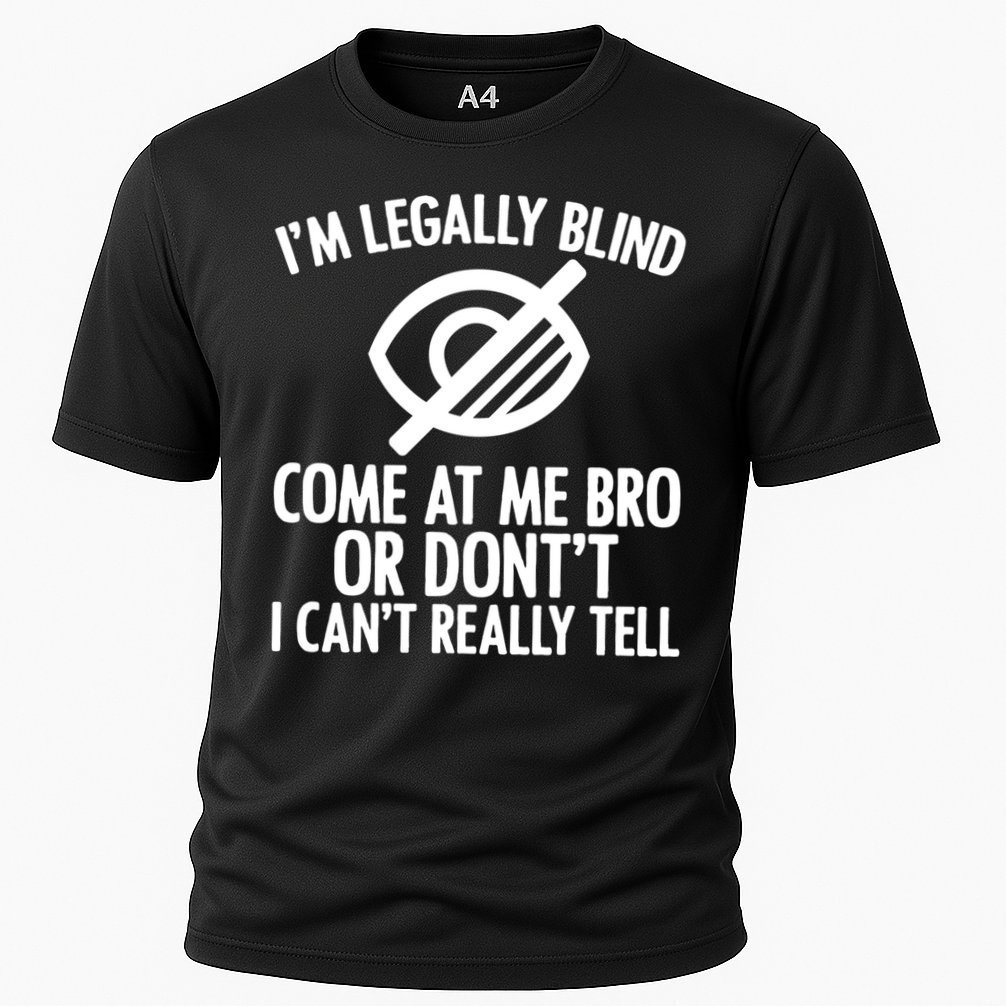 Blindness Humour Awareness Visually Impaired People Gift Cooling Performance Crew T-Shirt