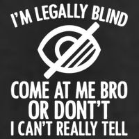 Blindness Humour Awareness Visually Impaired People Gift Hat
