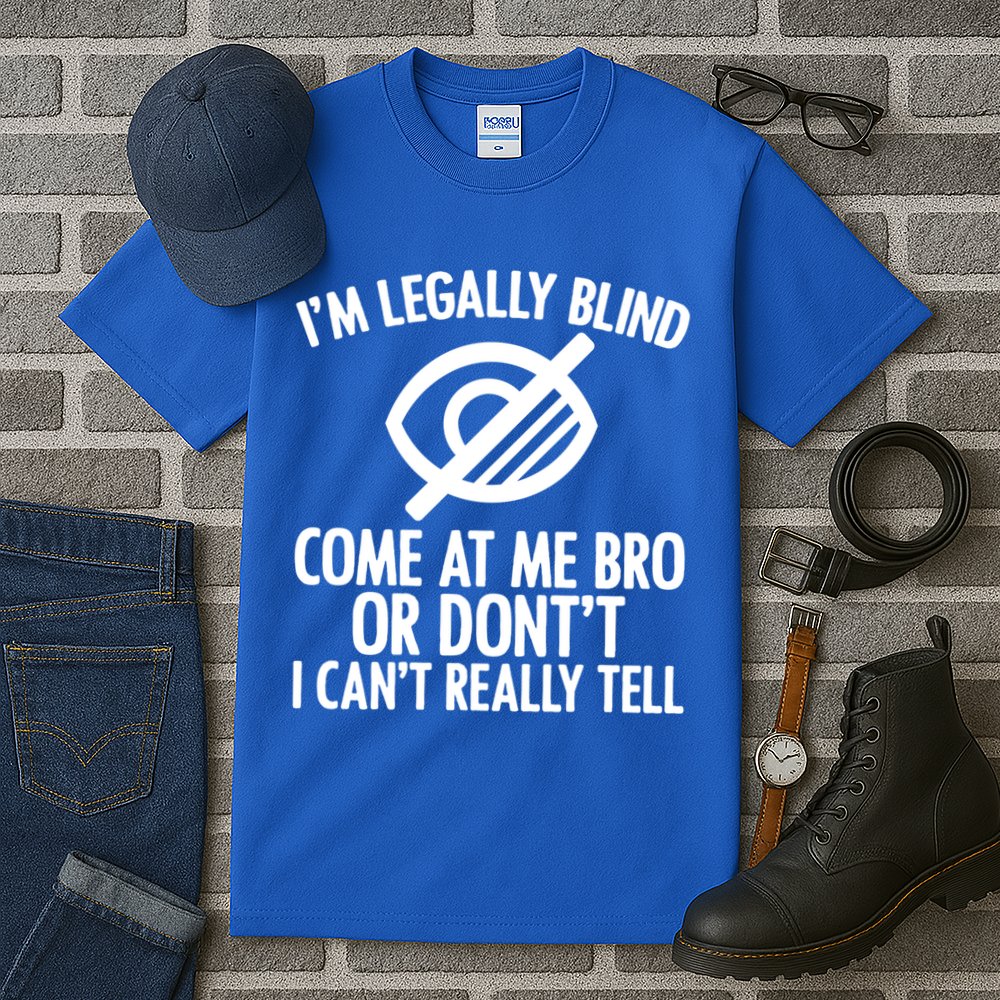 Blindness Humour Awareness Visually Impaired People Gift Tall T-Shirt
