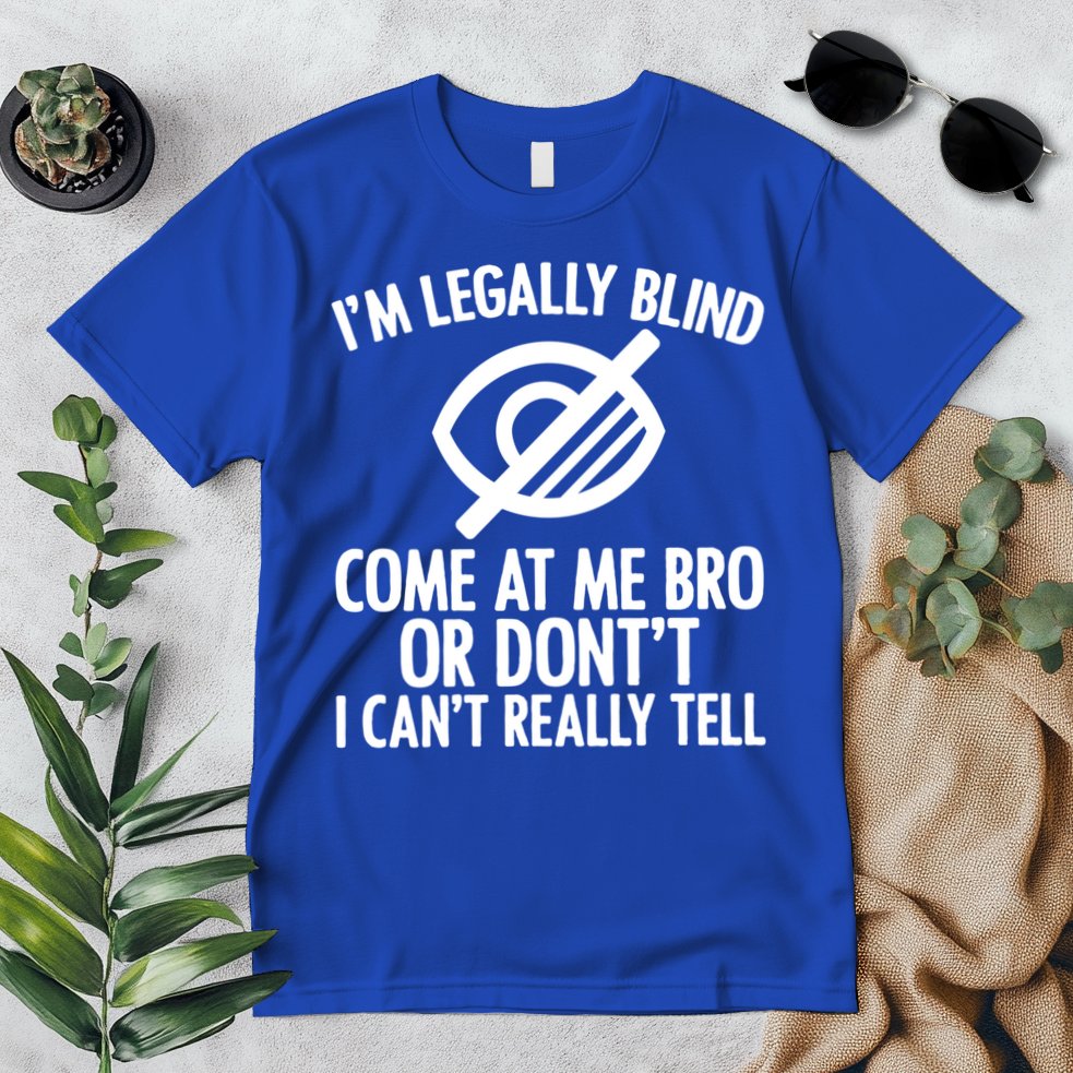 Blindness Humour Awareness Visually Impaired People Gift Premium T-Shirt