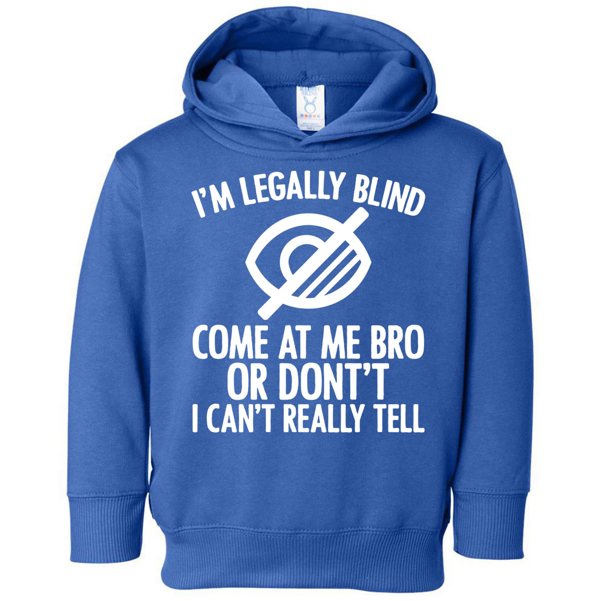 Blindness Humour Awareness Visually Impaired People Gift Toddler Hoodie