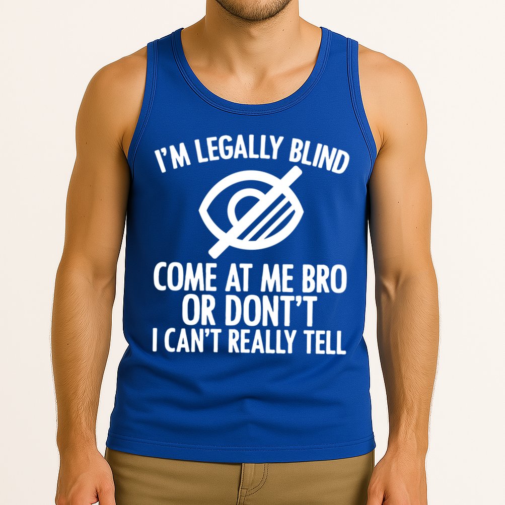 Blindness Humour Awareness Visually Impaired People Gift Tank Top
