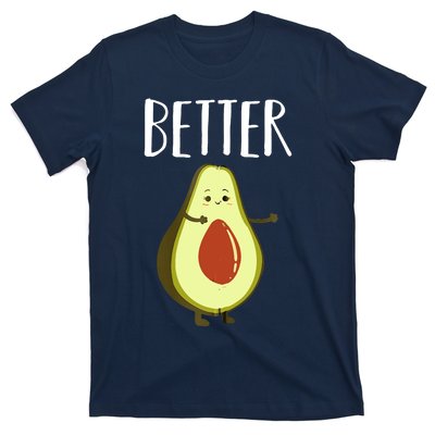 Better Half Avocado Matching Couple Valentine's Day Wedding T-Shirt