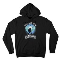 Bigfoot Hide And Seek Bigfoot Hide And Seek Champion Hoodie