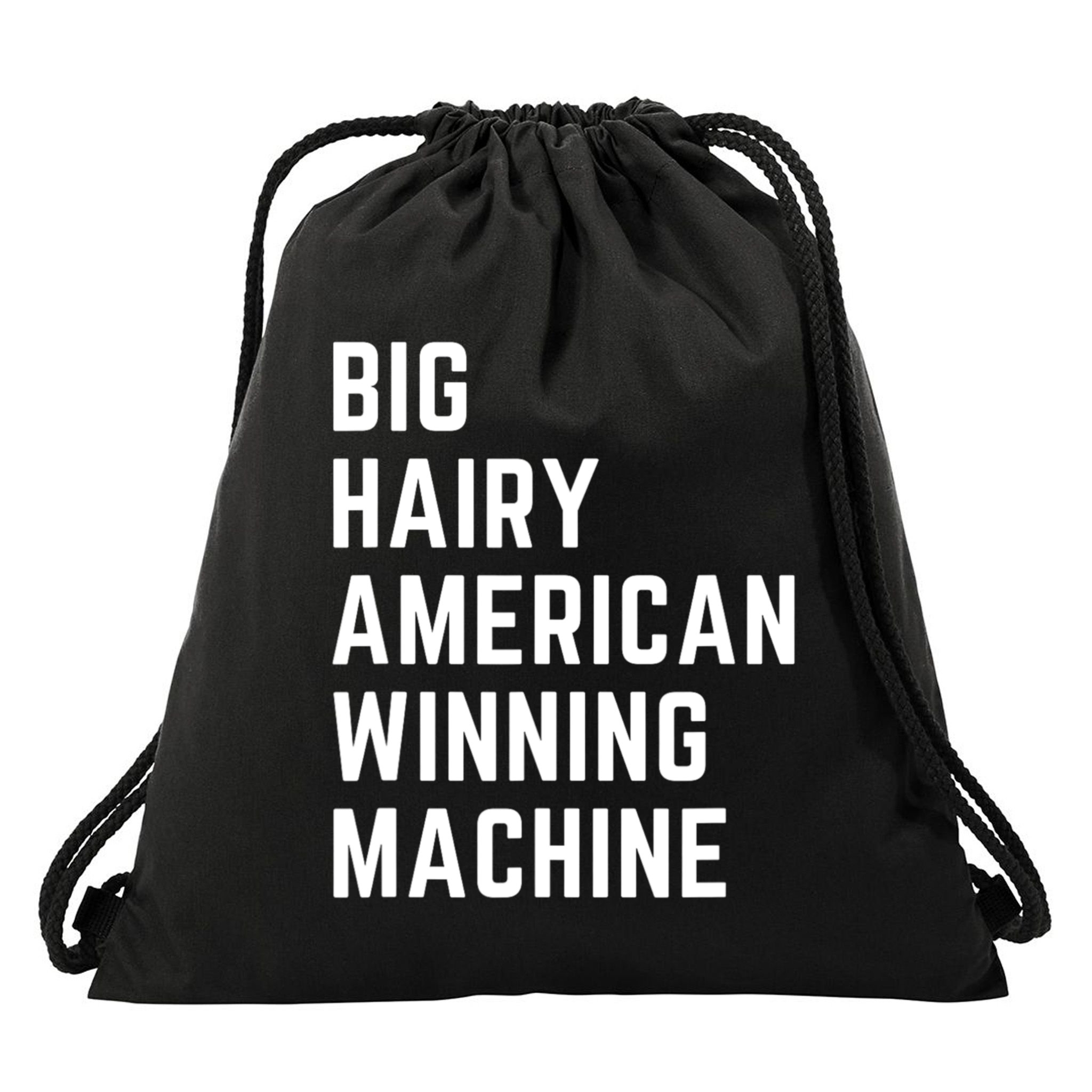 Big Hairy American Winning Machine Drawstring Bag