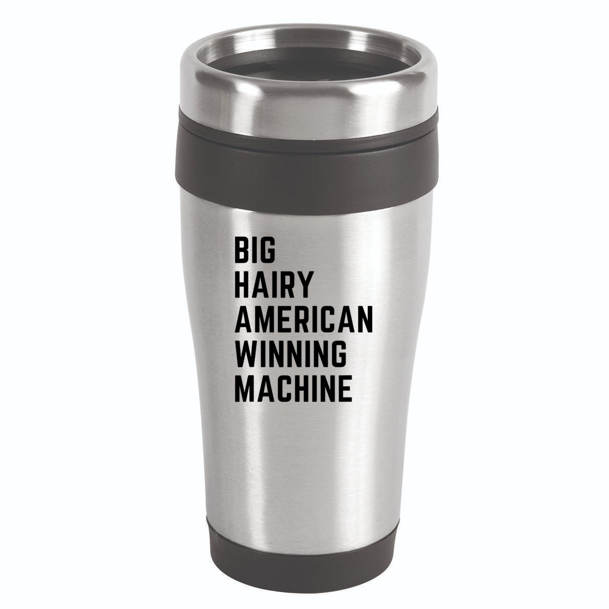 Big Hairy American Winning Machine 16oz Travel Tumbler