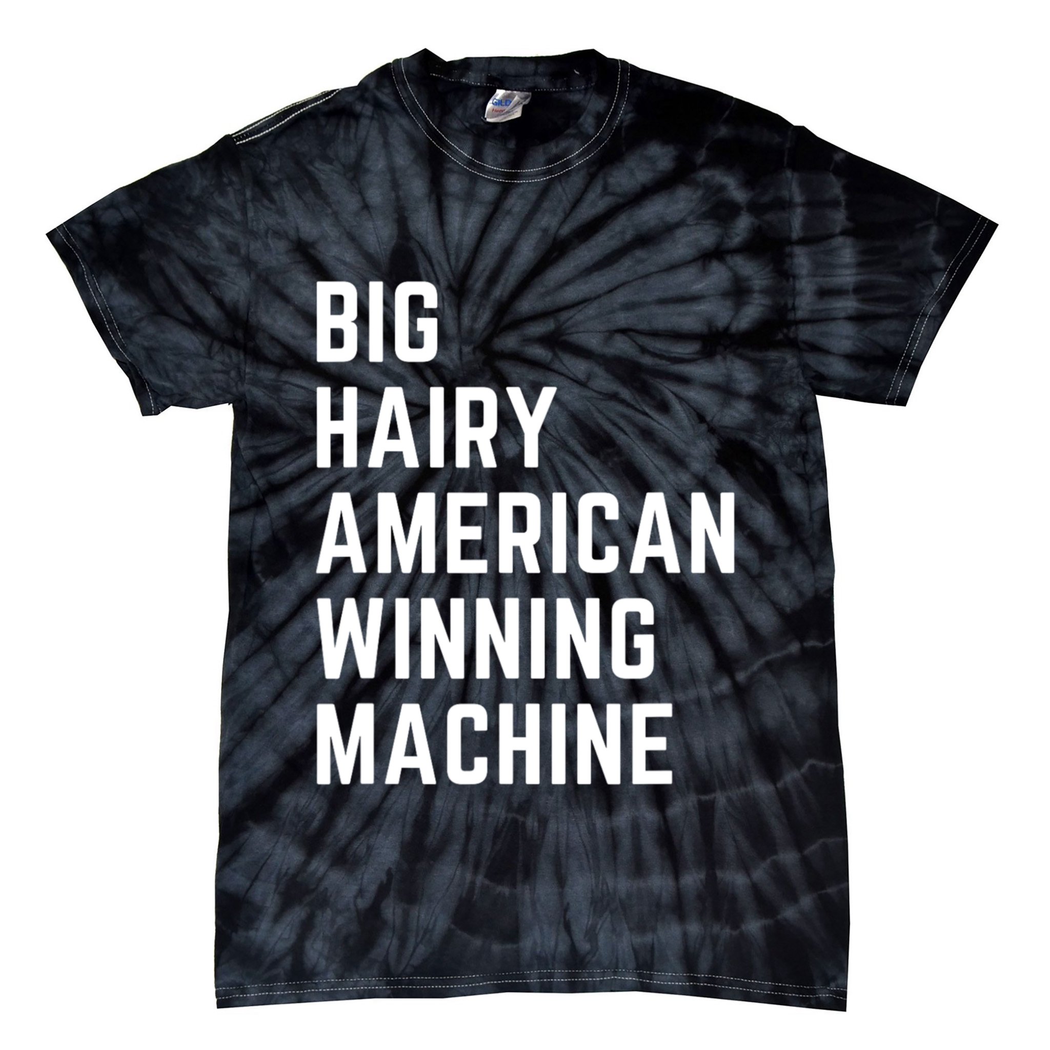 Big Hairy American Winning Machine Tie-Dye T-Shirt