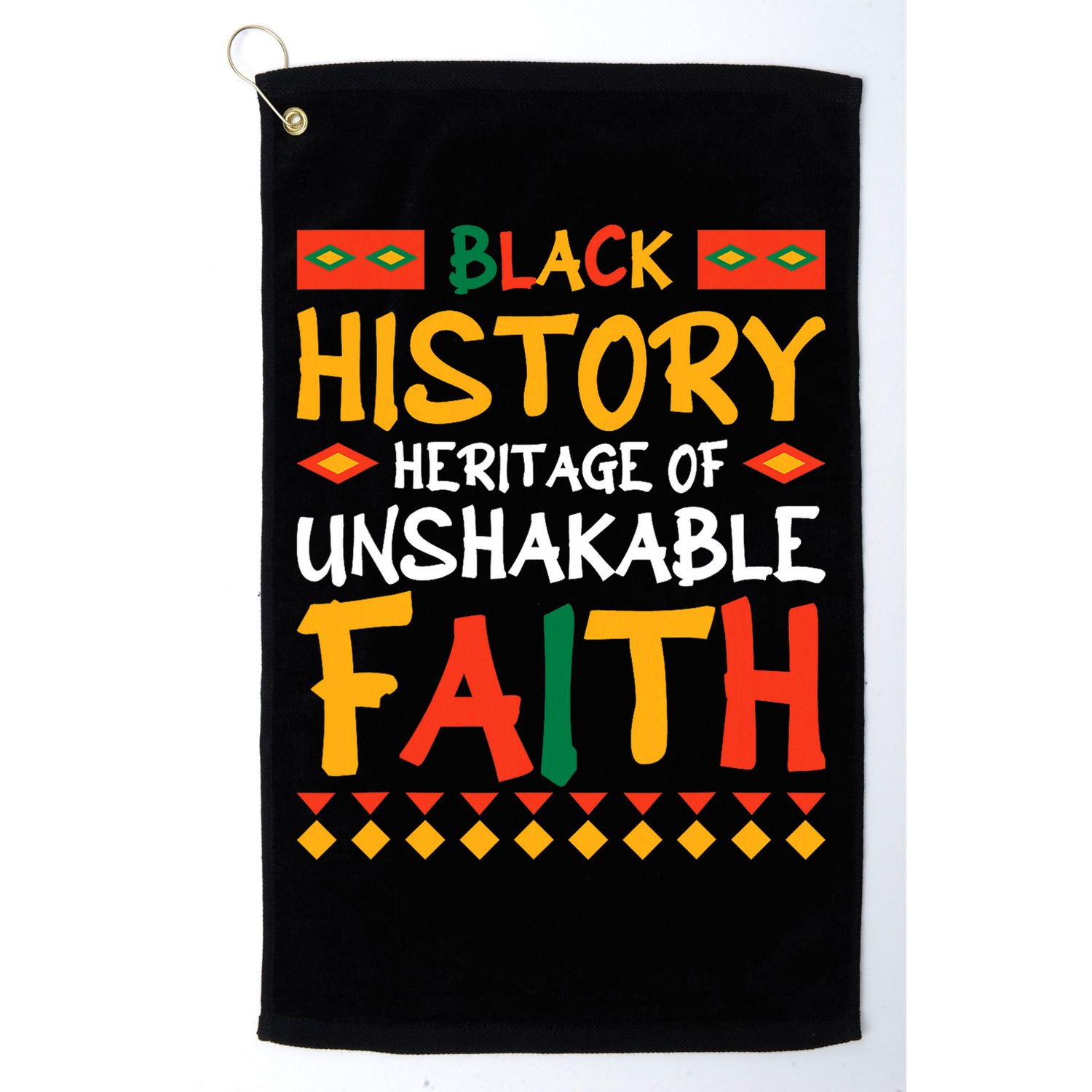 Black History A Heritage Of Unshakable Faith Golf Towel