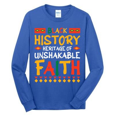 Black History A Heritage Of Unshakable Faith Tall Long Sleeve T-Shirt