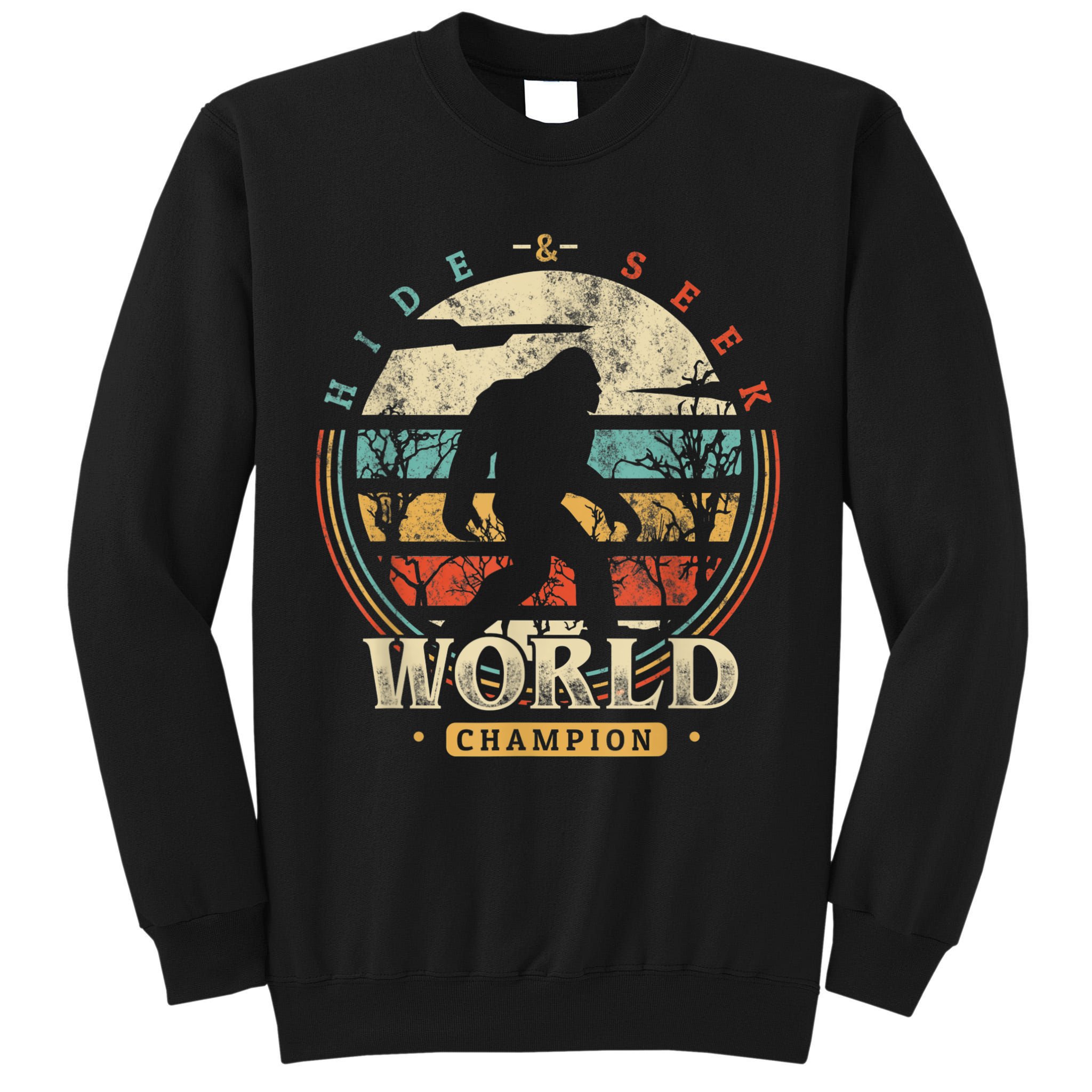 Bigfoot Hide And Seek Champion Sasquatch Camping Tees Tall Sweatshirt