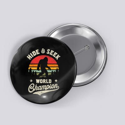 Bigfoot Hide And Seek World Champion Sasquatch Retro Vintage Button
