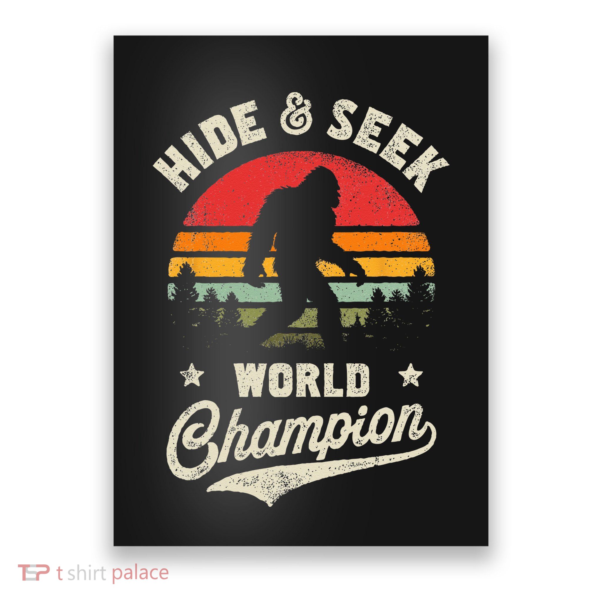 Bigfoot Hide And Seek World Champion Sasquatch Retro Vintage Poster