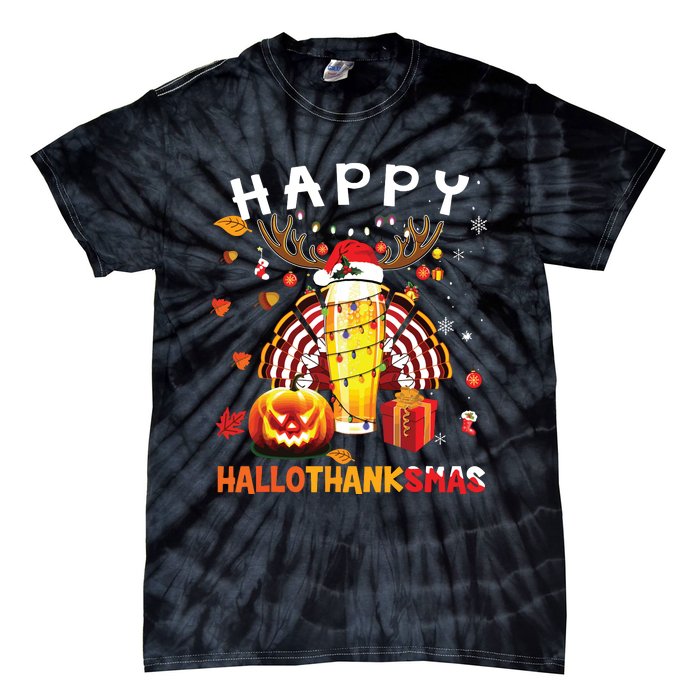 Beer Halloween And Merry Christmas Happy Hallothanksmas Tie-Dye T-Shirt