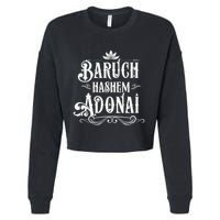 Baruch Hashem Adonai  Hebrew Christian Blessing Gift  Cropped Pullover Crew