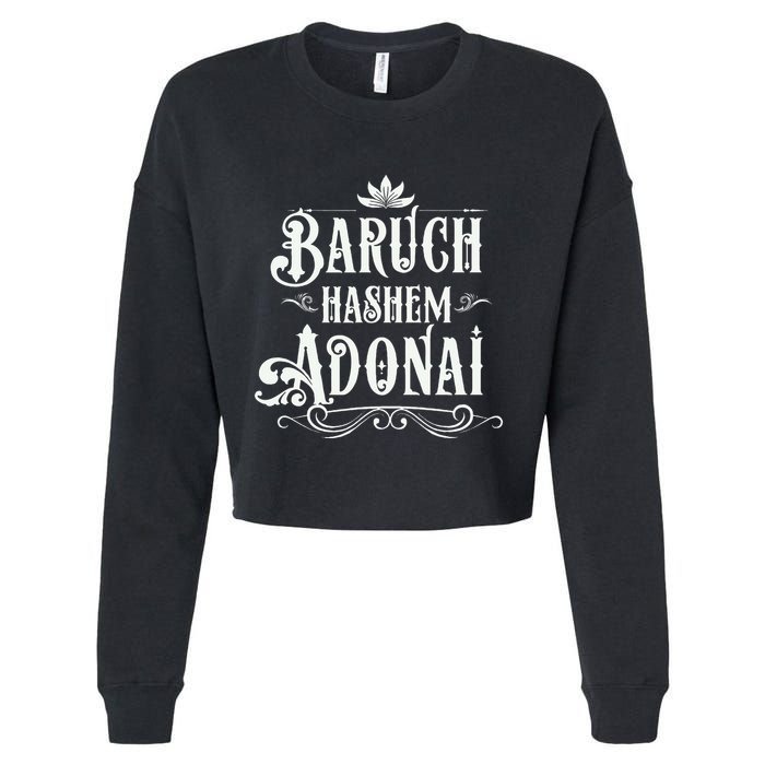 Baruch Hashem Adonai  Hebrew Christian Blessing Gift  Cropped Pullover Crew