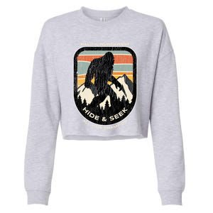 Bigfoot Hide And Seek Alltime Champ Of Pacific Northwest Funny Gift Cropped Pullover Crew