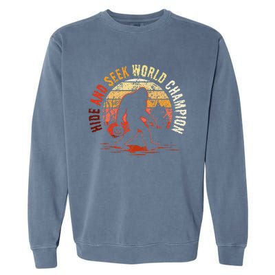 Bigfoot Hide And Seek World Champion Sasquatch Halloween Garment-Dyed Sweatshirt