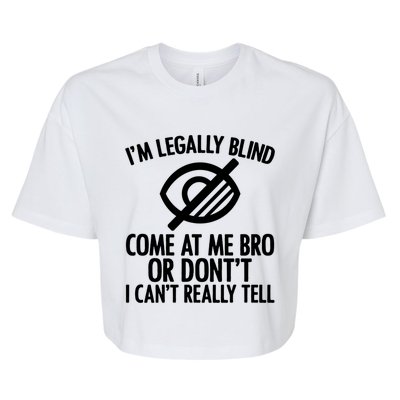 Blindness Humour Awareness Visually Impaired People Gift Bella+Canvas Jersey Crop Tee