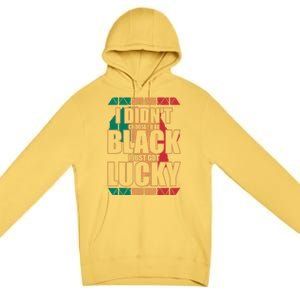 Black History And Support Mont Fun Quote Gift Premium Pullover Hoodie