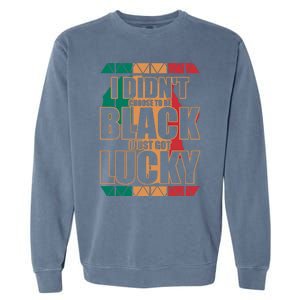 Black History And Support Mont Fun Quote Gift Garment-Dyed Sweatshirt