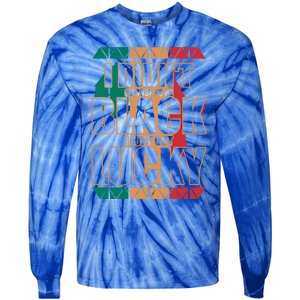 Black History And Support Mont Fun Quote Gift Tie-Dye Long Sleeve Shirt