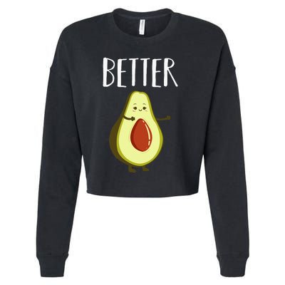 Better Half Avocado Matching Couple Valentine's Day Wedding Cropped Pullover Crew