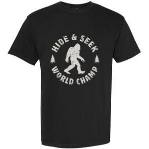 Bigfoot Hide And Seek World Champion Sasquatch Garment-Dyed Heavyweight T-Shirt