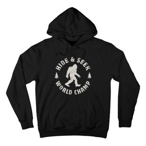 Bigfoot Hide And Seek World Champion Sasquatch Hoodie