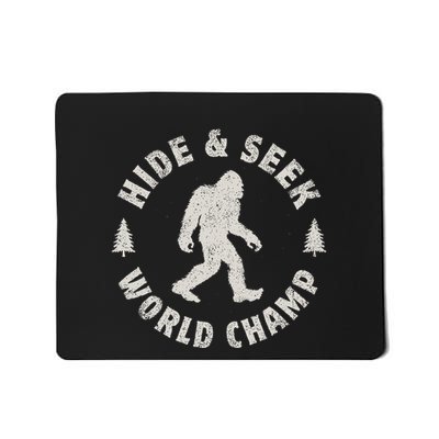 Bigfoot Hide And Seek World Champion Sasquatch Mousepad