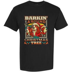 Basset Hound Barkin Around The Christmas Tree Dog Garment-Dyed Heavyweight T-Shirt