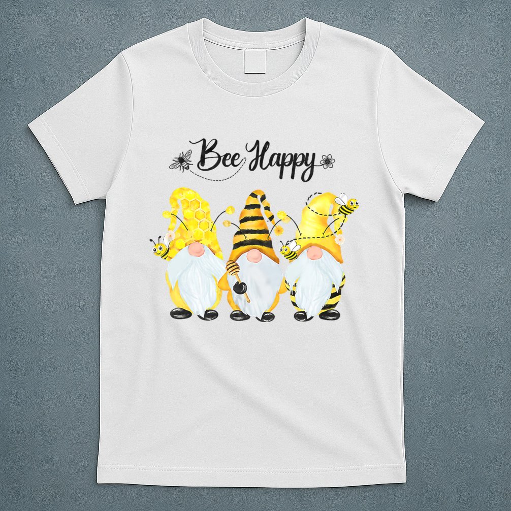 Bee Happy Bee Gnome Spring T-Shirt