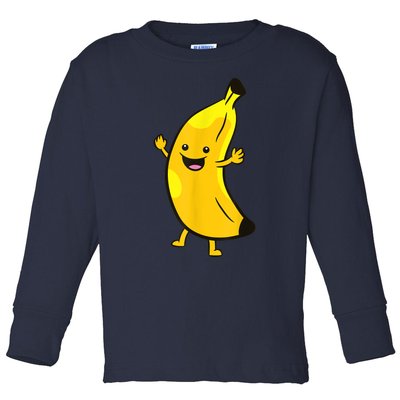 Banana Happy Banana Costume Fruit Love Bananas Toddler Long Sleeve Shirt